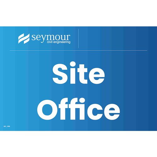 Site Office Sign (SEY-058)